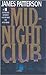 The Midnight Club by James  Patterson
