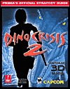 Dino Crisis 2: Prima's Official Strategy Guide (Paperback)