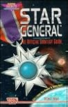 Star General: The Official Strategy Guide (Secrets of the Games Series)