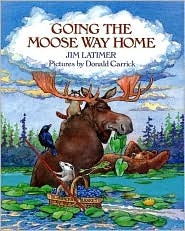 Going the Moose Way Home (Hardcover)