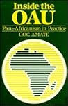 Inside the OAU: Pan-Africanism in Practice