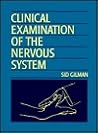 Clinical Examination of the Nervous System Clinical Examination of the Nervous System
