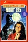 Night Cry by Phyllis Reynolds Naylor
