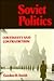 Soviet Politics: Continuity and Contradiction