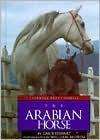 The Arabian Horse (Learning About Horses)