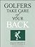 Golfers: Take Care of Your Back