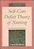 Self-Care Deficit Theory of Nursing: Concepts and Applications