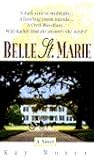 Belle St. Marie: A Novel