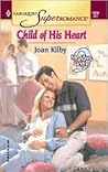 Child of His Heart by Joan Kilby