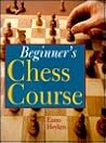Beginner's Chess Course