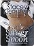 The Silver Spoon [A Zara Mitchell Story]