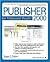 Publisher 2000: Get Profess...