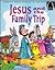 Jesus and the Family Trip: Luke 2:41-52 (Arch Books)