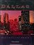 Dallas: World Class Texas (Urban Tapestry Series)