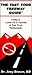 The Fast Food Freeway Guide...