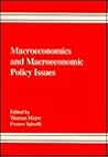 Macroeconomics and Macroeconomic Policy Issues