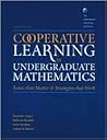 Cooperative Learning in Undergraduate Mathematics: Issues and Strategies That Work
