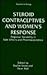 Steroid Contraceptives and Women's Response:: Regional Variability in Side-Effects and Steroid Pharmacokinetics (Reproductive Biology)