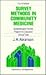 Survey Methods in Community Medicine: Epidemiological Studies, Programme Evaluation, Clinical Trials