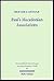 Paul's Macedonian Associations: The Social Context of Philippians and 1 Thessalonians (Wissenschaftliche Untersuchungen Zum Neuen Testament, 161)