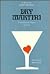 Dry Martini: A Gentleman Tu...