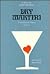 Dry Martini: A Gentleman Turns to Love (Lost American Fiction)