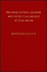 The Indian National Congress Party and the Political Economy of India, 1885-1985 The Indian National Congress Party and the Political Economy of India, 1885-1985