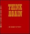 Think Again