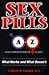 Sex Pills A-Z: What Works &...