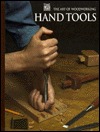 Hand Tools (Art of Woodworking)