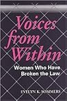 Voices from Within: Women Who Have Broken the Law (Heritage)