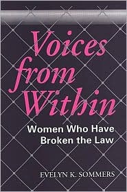 Voices from Within: Women Who Have Broken the Law (Heritage)