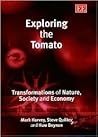Exploring the Tomato: Transformations of Nature, Society and Economy