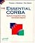 The Essential Corba by Thomas J. Mowbray