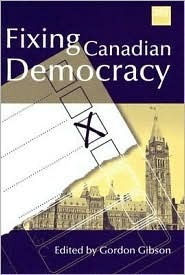 Fixing Canadian Democracy (Paperback)