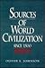 Sources of World Civilization, Vol. II: Since 1500