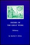 Orders of the Great Work: Alchemy (Paperback)