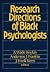 Research Directions of Black Psychologists by A. Wade Boykin