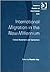International Migration in the New Millennium: Global Movement and Settlement (Research in Migration and Ethnic Relations Series)