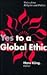 Yes to a Global Ethic