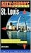 City Smart: St. Louis (City Smart Guidebook)