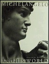 Michelangelo and His World: Sculpture of the Italian Renaissance (Hardcover)