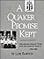 A Quaker Promise Kept