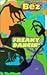 Freaky Dancin' by Bez