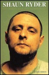 Shaun Ryder: Happy Mondays, Black Grape & Other Traumas (Paperback)