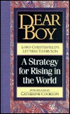 Dear Boy: Lord Chesterfield's Letters to His Son (Hardcover)