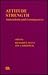 Attitude Strength: Antecedents and Consequences (Ohio State University Series on Attitudes and Persuasion, Vol 4)