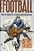 Reading Football: How the Popular Press Created an American Spectacle (Cultural Studies of the United States)