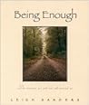 Being Enough: The Answers We Seek Are All Around Us