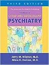 The American Psychiatric Publishing Textbook of Child and Adolescent Psychiatry
